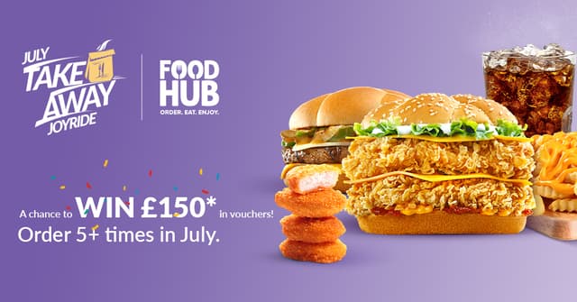 July Takeaway Joyride—Order 5+ Times in July, and You Could Win £150* in Vouchers
