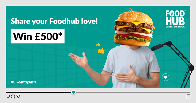 Show your love for Foodhub and win £500!*