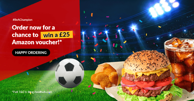 Be a Champion with Foodhub: Win your share of £1,000 in Amazon Vouchers!