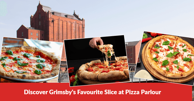 Discover Grimsby's Favourite Slice at Pizza Parlour