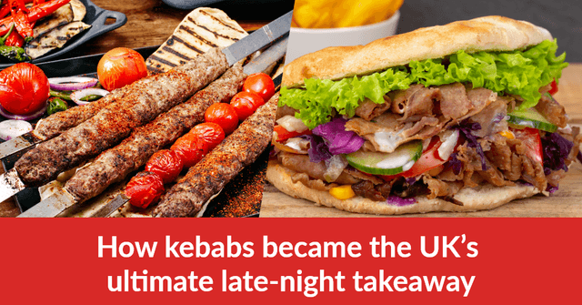 How Kebabs Became the Uk’s Ultimate Late-night Takeaway