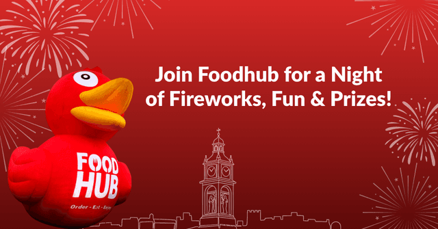 Join Foodhub for a Night of Fireworks, Fun & Prizes!