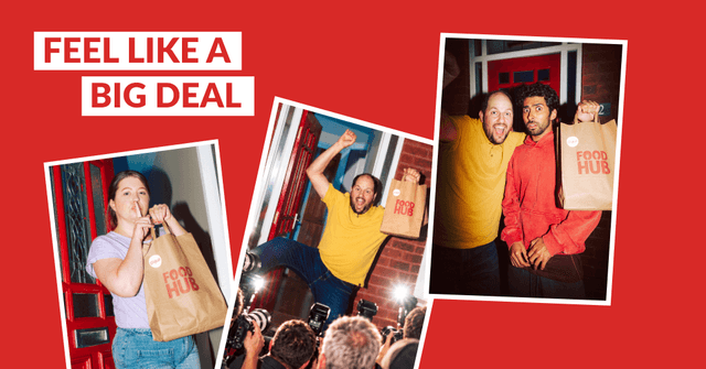 Feel Like a Big Deal with Foodhub