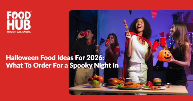 Halloween Food Ideas For 2026: What To Order For a Spooky Night In