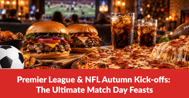 Premier League & NFL Autumn Kick-offs: The Ultimate Match Day Feasts