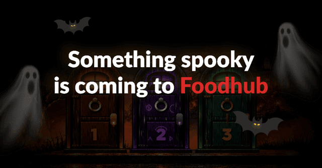Something spooky is coming to Foodhub