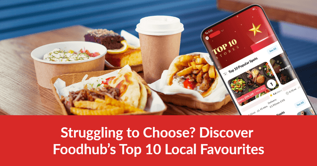 Struggling to Choose? Discover Foodhub’s Top 10 Local Favourites