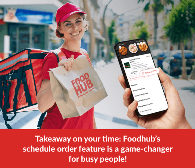 Takeaway on your time: Foodhub's schedule order feature is a game-changer for busy people!