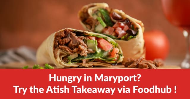 Hungry In Maryport? Try The Atish Takeaway Via Foodhub!